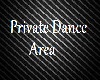 Private Dance Area Sugn