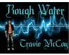 Rough Water-Travie McCoy