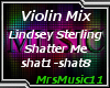 Violin - Shatter Me p1