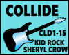 COLLIDE / KID ROCK /CROW