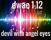 devil with angel eyes