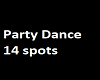 Party Dance 14 spots