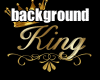 background king
