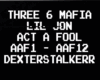 Three 6 Mafia Act a Fool