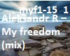 My freedom (Original mix