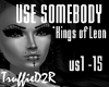 Use Somebody*KingsofLeon