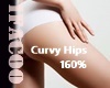 Curvy Hips 160%