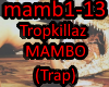 Tropkillaz - MAMBO