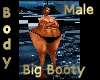 [my]Big Booty Male Fun B