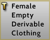 !T!Empty Female Clothing