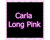 Carla Long Pink