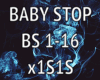 BABY STOP