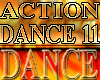 CRAZY & ACTION DANCE#11