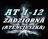ZADZIORNA (ATENCJUSZKA)
