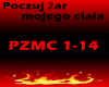 POCZUJ ŻAR MOJEGO...