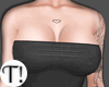 T! Black Tube Top/Tatt