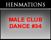MALE CLUB DANCE #34