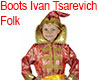Folk Boots Ivan Tsarevic