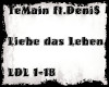 TeMain ft. Denis-Liebe..