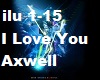 I Love You  Axwell