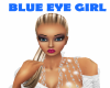 Blue Eye Girl