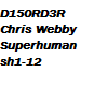 Chris webby Superhuman