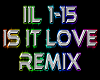 Is It Love rmx