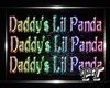 Daddy's Lil Panda