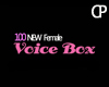 100 New Female Voicebox