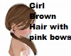 Girls Brown Hair w/Bows