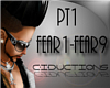 FEAR [DUB] PT1