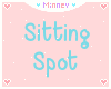 ♡ Sitting Spot