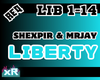 Liberty - Shexpir | REQ