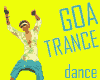 Goa Trance: dance action