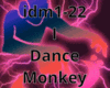 I Dance Monkey