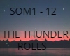 THE THUNDER ROLLS