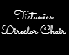 Tictanics Director Chair