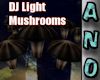 DJ Light mystic mushroom