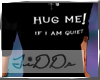 Hug Me Shirt