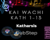 KAI WACHI-Katharsis