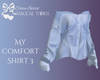 My Comfort Shirt 3