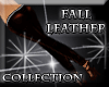 Fall Leather Bottoms