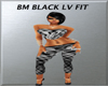 BM BLACK LV FIT