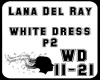 Lana Del Ray-wd (pt2)