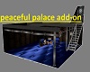 peaceful palace add-on