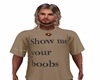 KN  Show Me Tshirt