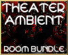 *TS* THEATER AMBIENT