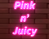 Pink N' Juicy Neon