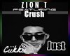¢ ZionT ft Crush - Just