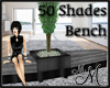 MM~ 50 Shades Mod Bench